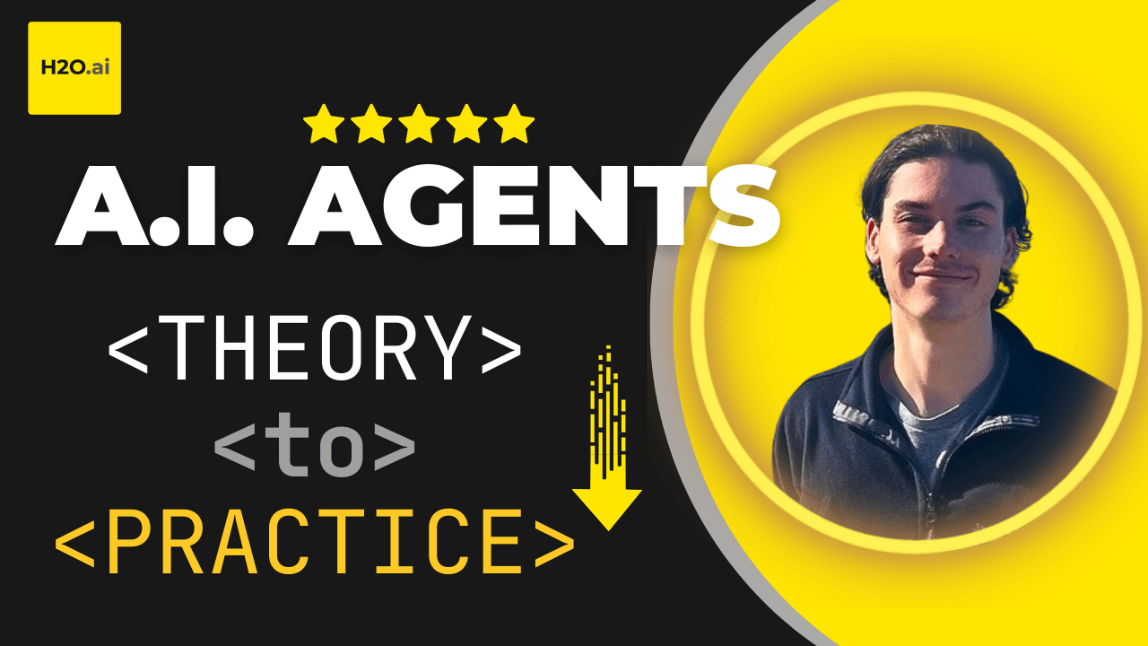 H2Oai.cc Agents : Theory to Practice